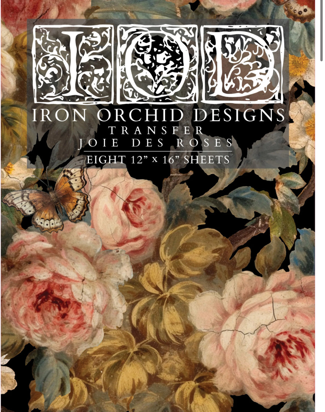 Joie de Roses IOD Transfer