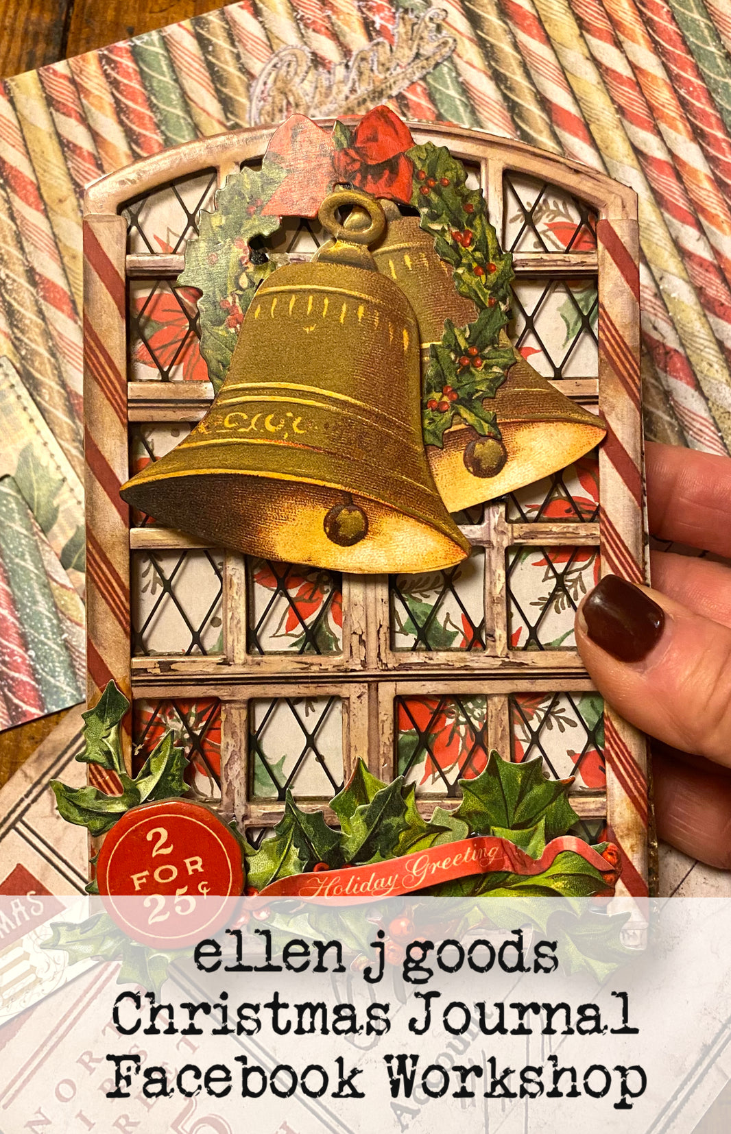 Christmas Journal ellen j goods Facebook Workshop