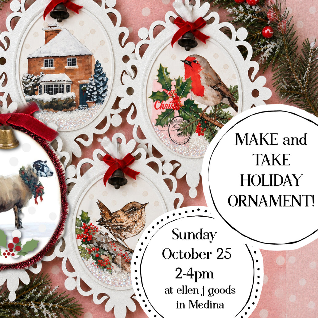 LOCAL WORKSHOP! Ornament for Beginners! In person at ellen j goods Sunday October 25 2pm