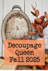 Decoupage Queen Fall 2025