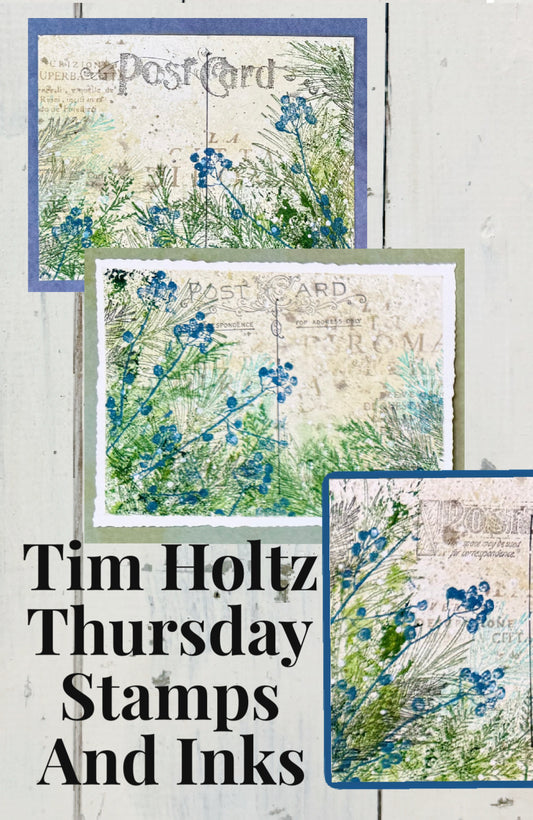 TIM HOLTZ THURSDAY: STAMPS AND INKS WITH A FRIEND 1/16/25