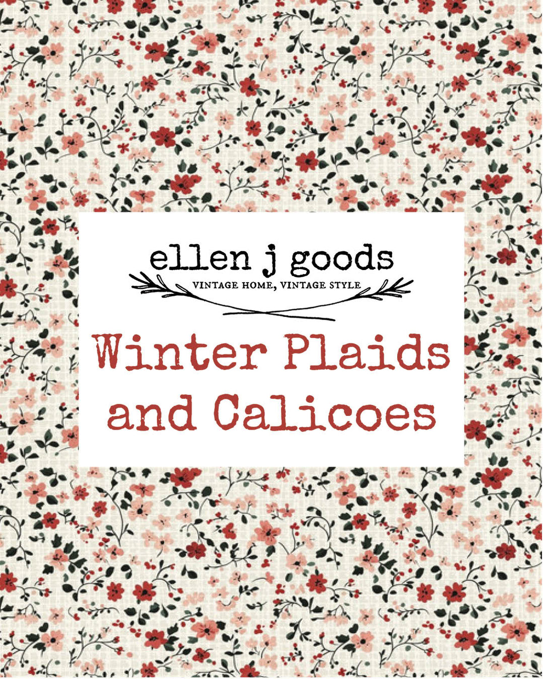 Winter Plaids and Calicoes - ellen j goods