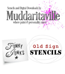 Muddaritaville/ Funky Junk Stencils