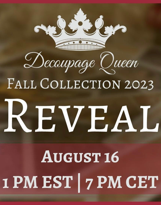 NEW Decoupage Queen Fall Release