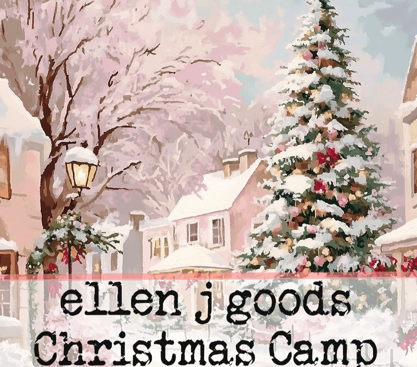 ellen j goods Christmas Camp Nov 6-8, 2026