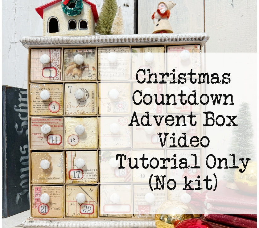 ADVENT CHRISTMAS COUNTDOWN BOX  TUTORIAL ONLY
