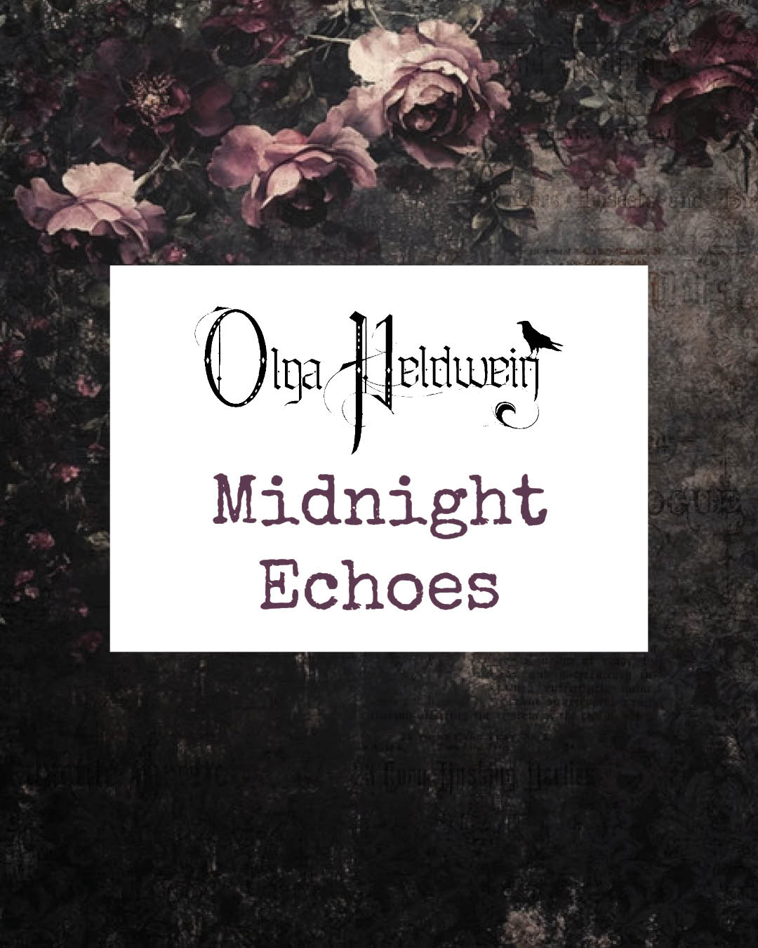 Olga Heldwein - Midnight Echoes Complete Collection