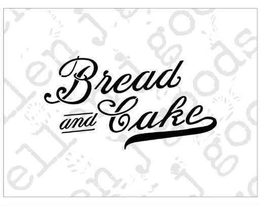 Bread & Cake