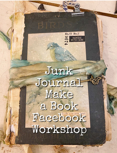 Junk Journal Workshop : Make a Book : a Private Facebook Group